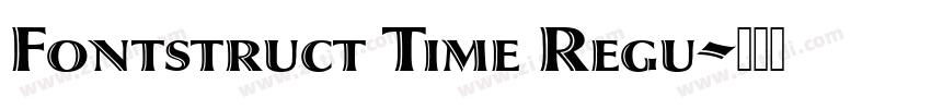 Fontstruct Time Regu字体转换